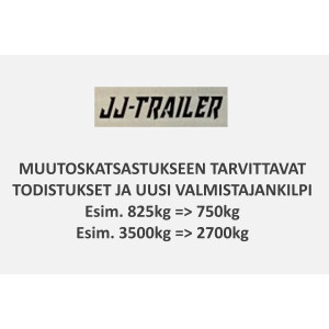 JJ-trailer peräkärryn muutoskatsastus 